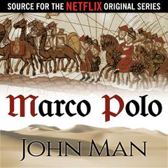 Marco Polo: The Journey That Changed the World Audiobook, by John Man