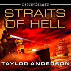 Destroyermen: Straits of Hell Audiobook, by Taylor Anderson