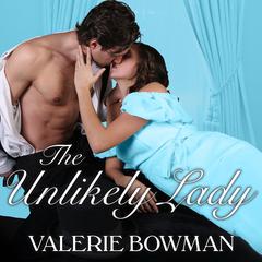The Unlikely Lady Audiobook, by Valerie Bowman
