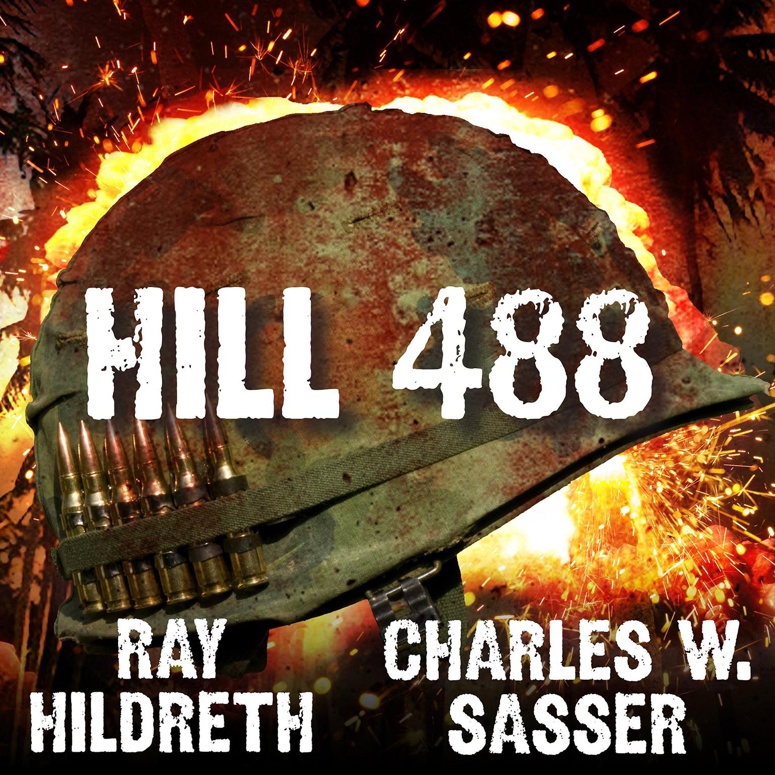 Hill 488 Audiobook, by Ray Hildreth