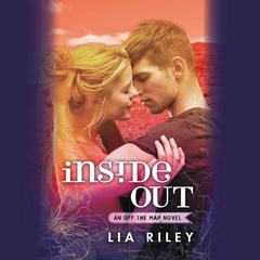 Inside Out Audiobook, by Lia Riley