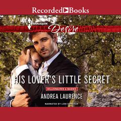 His Lover's Little Secret Audiobook, by Andrea Laurence