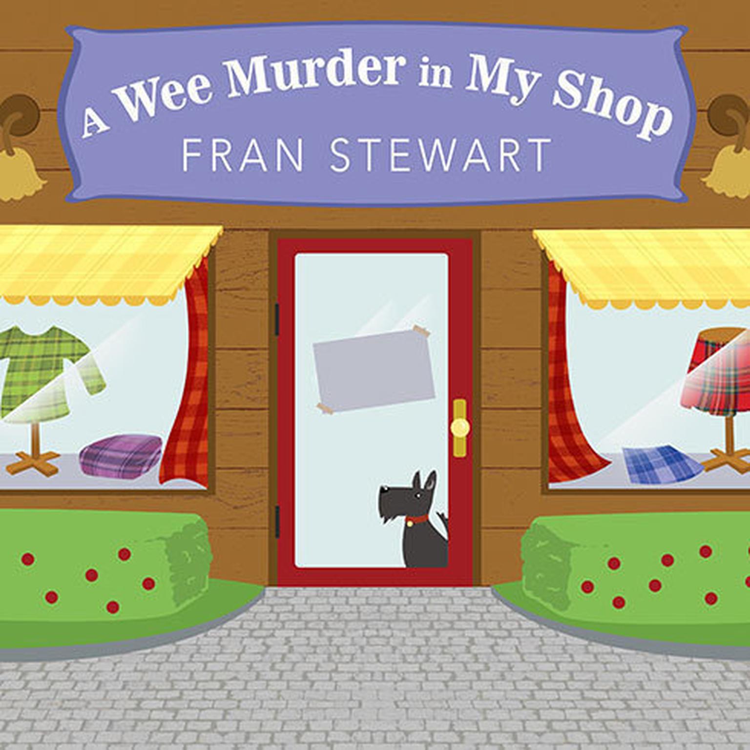 A Wee Murder in My Shop Audiobook, by Fran Stewart