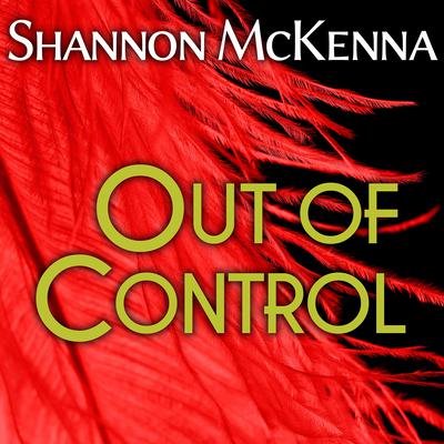 Out of Control Audiobook, by Shannon McKenna
