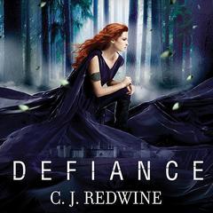 Defiance Audiobook, by C. J. Redwine