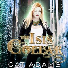 The Isis Collar Audiobook, by Cat Adams