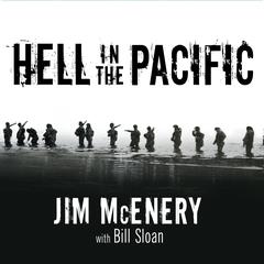Hell in the Pacific: A Marine Rifleman's Journey from Guadalcanal to Peleliu Audiobook, by 