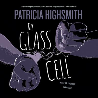 The Glass Cell Audiobook, by Patricia Highsmith