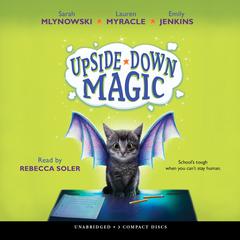 Upside-Down Magic Audiobook, by 