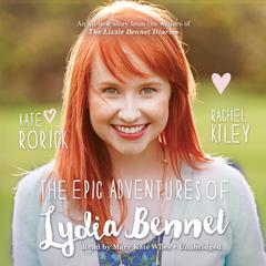 The Epic Adventures of Lydia Bennet Audiobook, by Kate Rorick