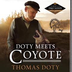 Doty Meets Coyote Audiobook, by Thomas Doty