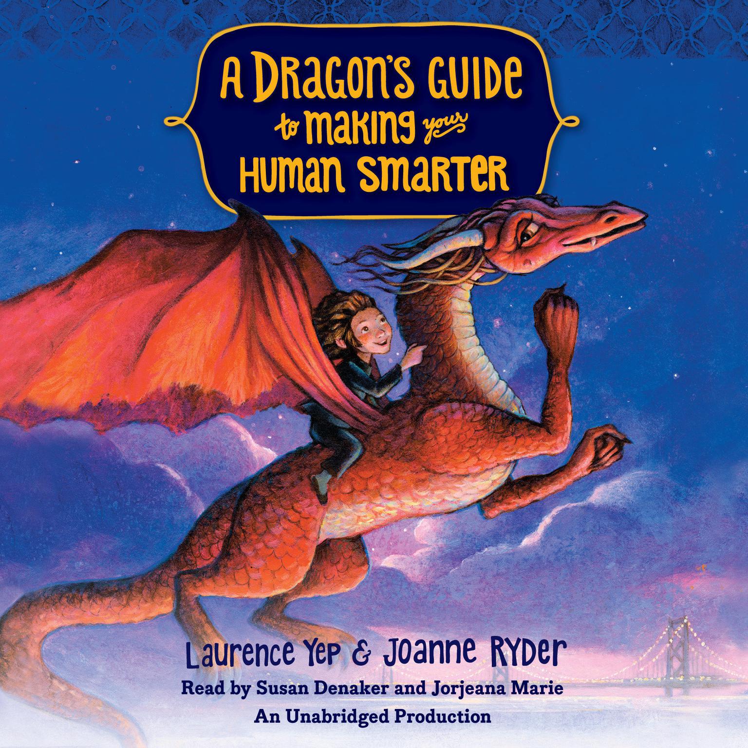 A Dragons Guide to Making Your Human Smarter Audiobook, by Laurence Yep