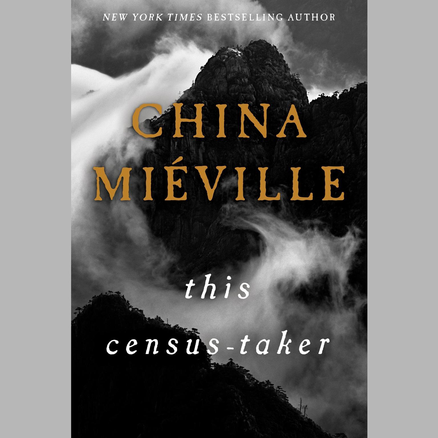 This Census-Taker Audiobook, by China Miéville