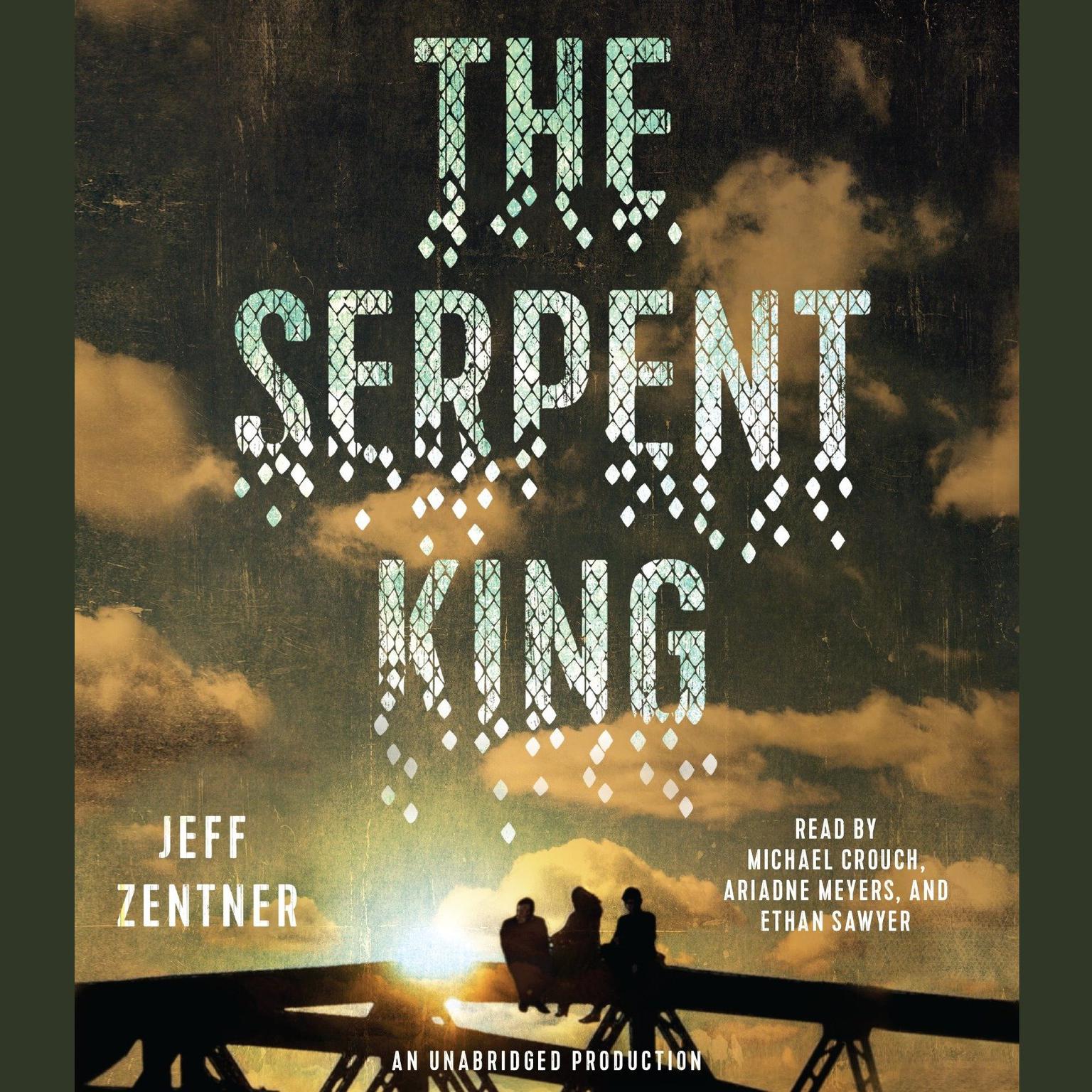 The Serpent King Audiobook, by Jeff Zentner