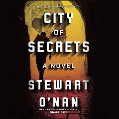 City of Secrets Audiobook, by Stewart O’Nan