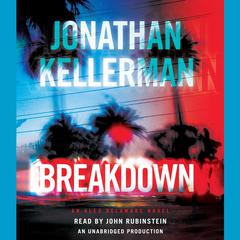 Breakdown: An Alex Delaware Novel Audiobook, by Jonathan Kellerman