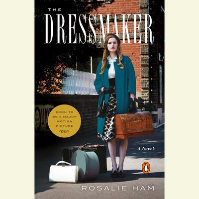 The Dressmaker: A Novel Audiobook, by 