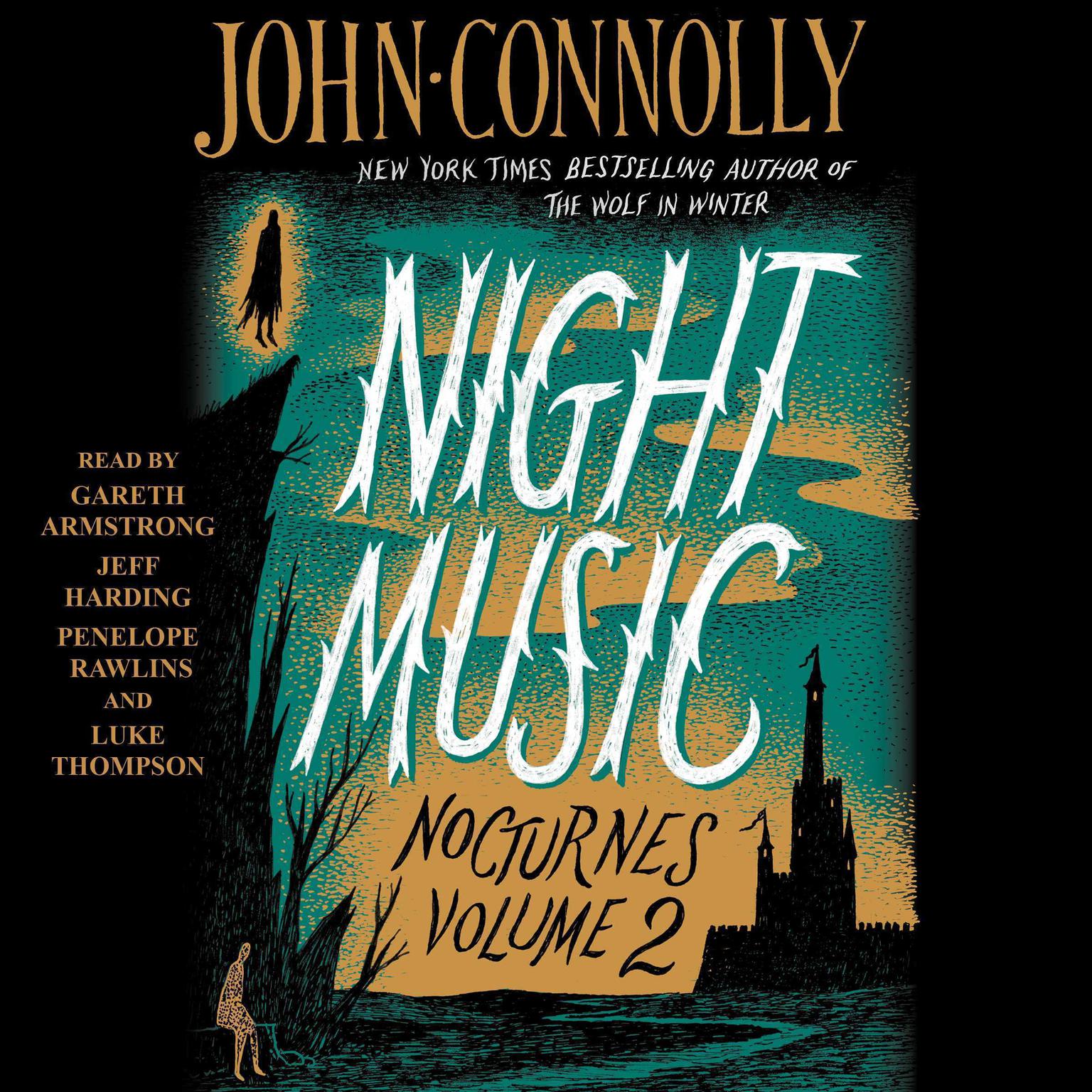 Night Music: Nocturnes Volume Two Audiobook, by John Connolly