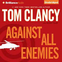 Against All Enemies Audiobook, by 