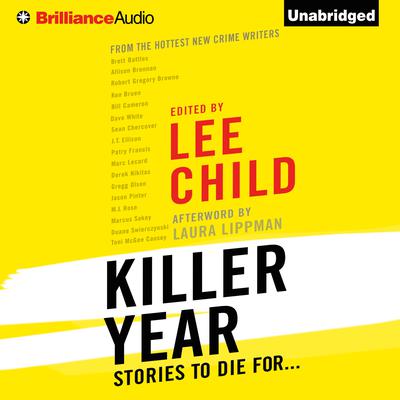 Killer Year: Stories to Die For... Audiobook, by 