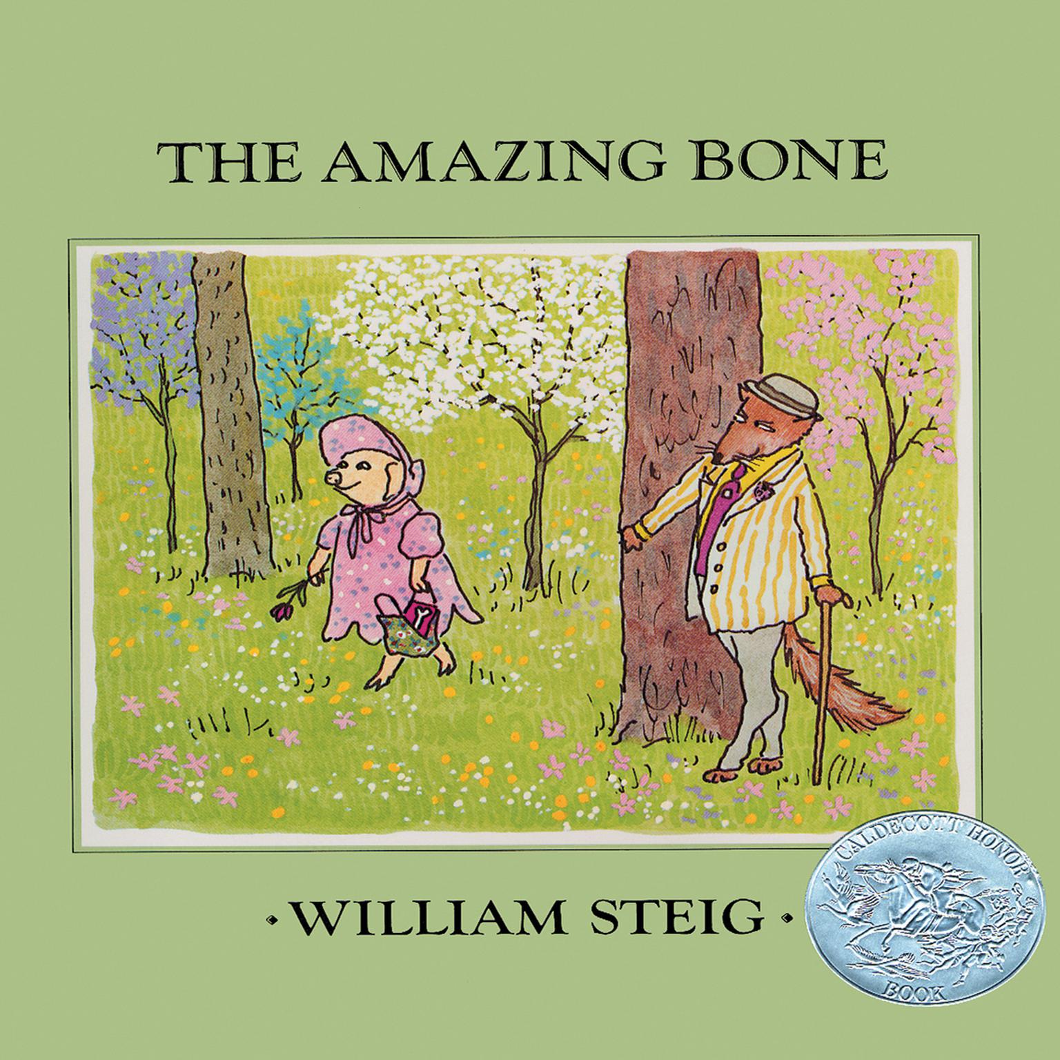 The Amazing Bone Audiobook, by William Steig