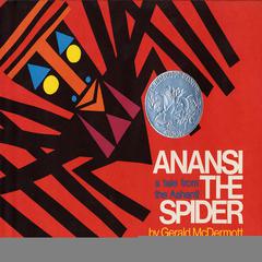 Anansi the Spider: A Tale from the Ashanti Audiobook, by Gerald R. McDermott