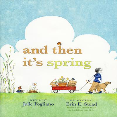 And Then It’s Spring Audiobook, by Julie Fogliano