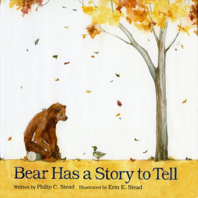 Bear Has a Story to Tell Audiobook, by Philip C. Stead