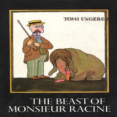 Beast of Monsieur Racine Audiobook, by Tomi Ungerer