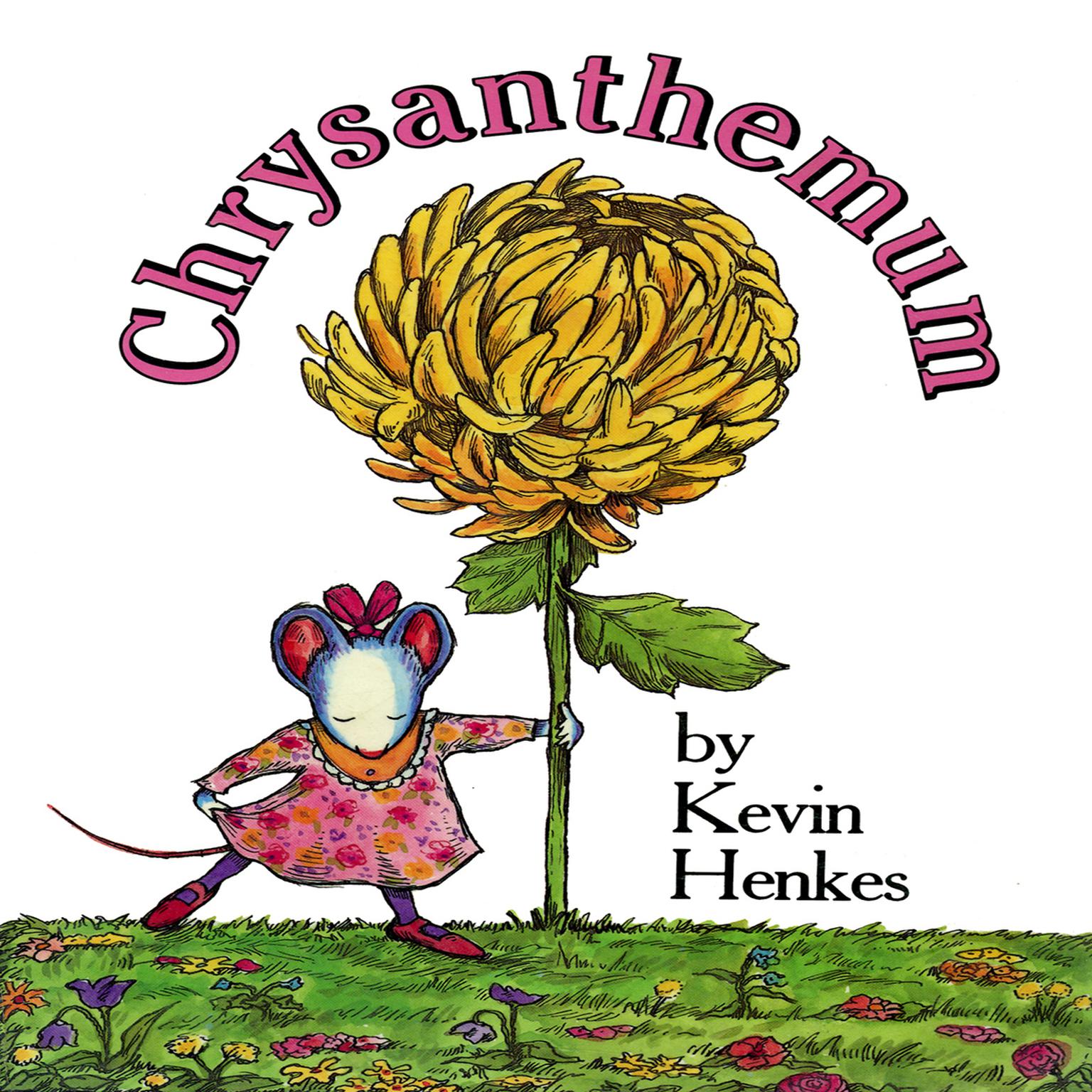 Chrysanthemum Audiobook, by Kevin Henkes