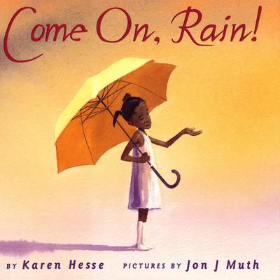 Come On, Rain! Audiobook, by Karen Hesse