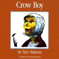 Crow Boy Audiobook, by Taro Yashima