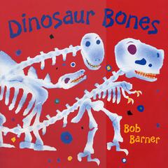 Dinosaur Bones Audiobook, by Bob Barner