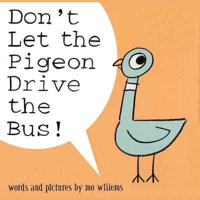 Don’t Let the Pigeon Drive the Bus! Audiobook, by 
