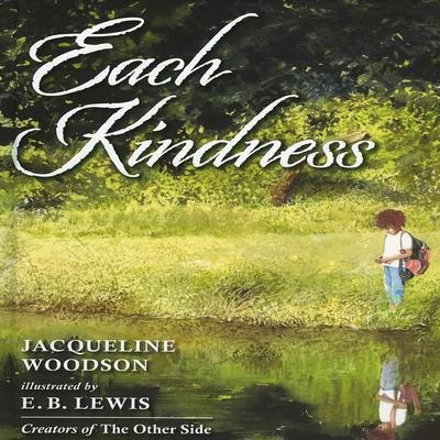 Each Kindness Audiobook, by Jacqueline Woodson