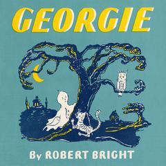 Georgie Audiobook, by Robert Bright