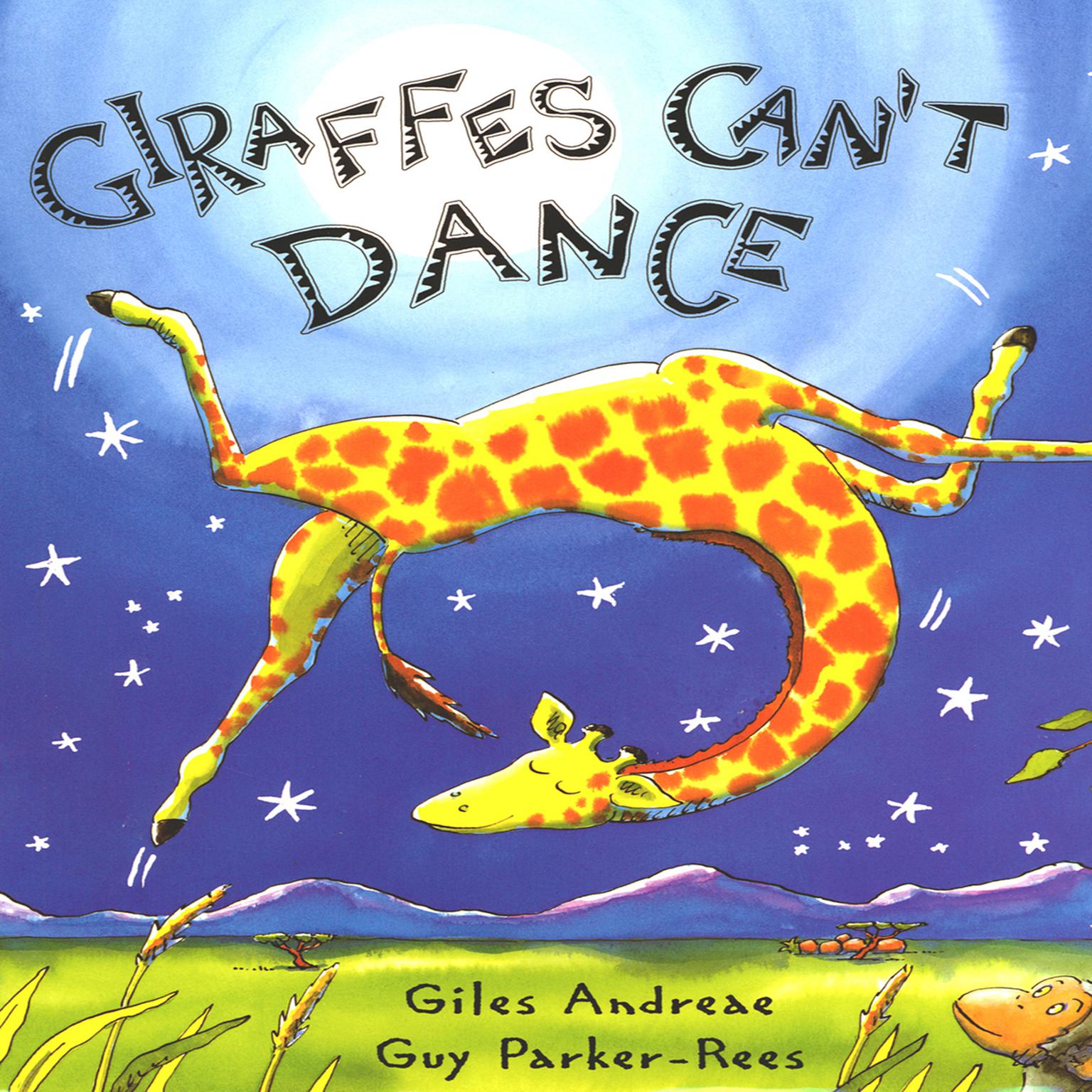 Giraffes Can’t Dance Audiobook, by Giles Andreae