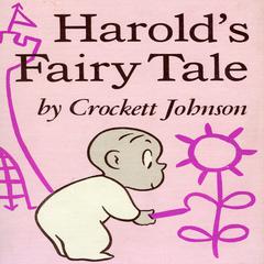Harold’s Fairy Tale: Further Adventures with the Purple Crayon Audiobook, by David Johnson  Leisk