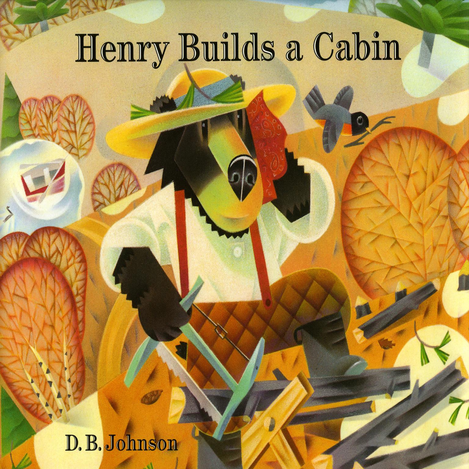 Henry Builds a Cabin Audiobook, by D. B. Johnson