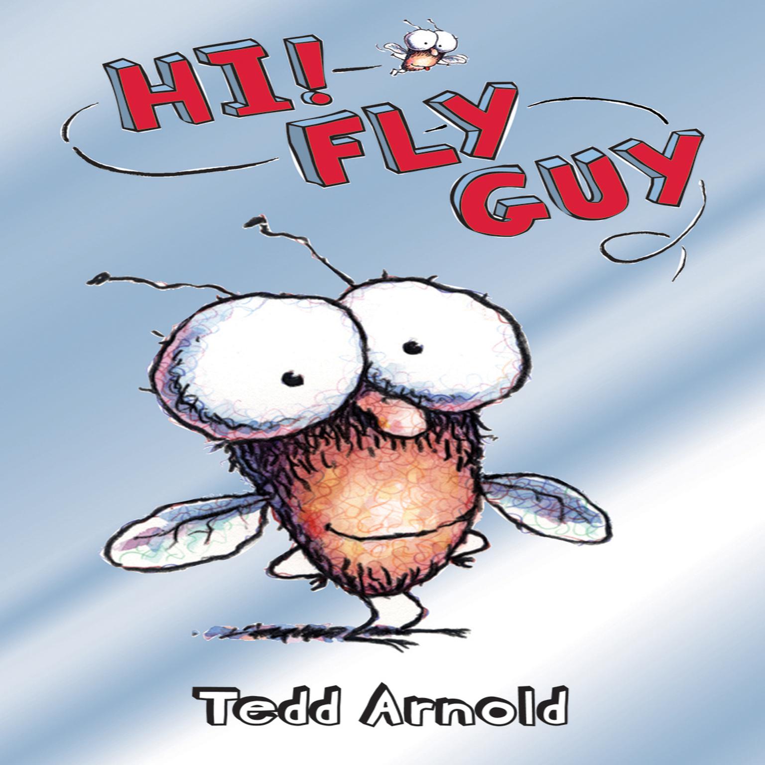 Hi! Fly Guy Audiobook, by Tedd Arnold