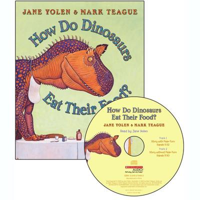 How Do Dinosaurs Eat Their Food? Audiobook, by Jane Yolen