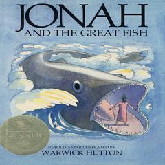 Jonah and the Great Fish Audiobook, by Warwick Hutton