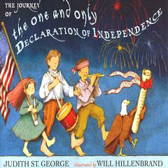 The Journey of the One and Only Declaration of Independence Audiobook, by Judith St. George