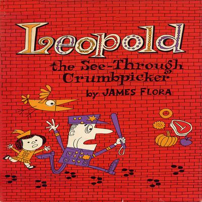 Leopold, the See-through Crumb Picker Audiobook, by James Flora
