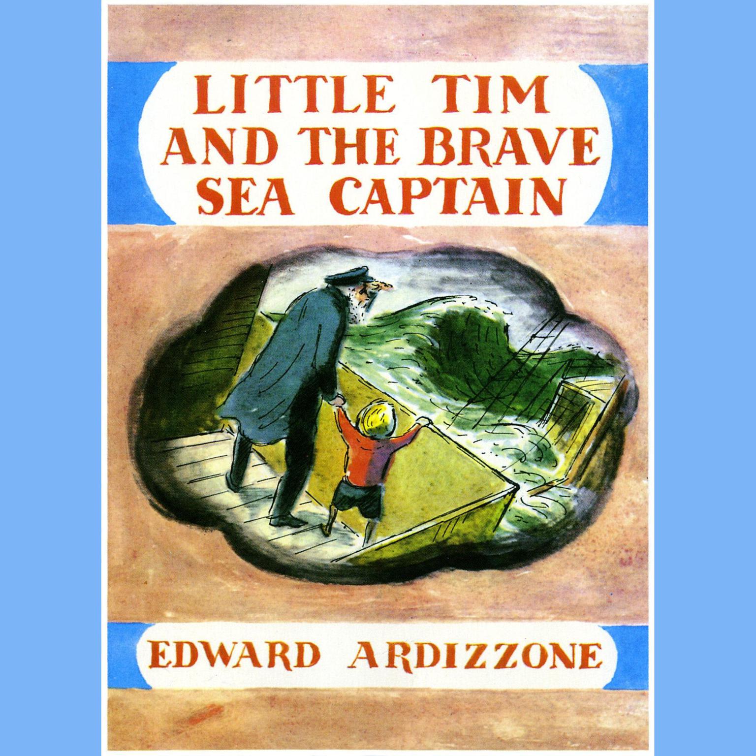 Little Tim and the Brave Sea Captain Audiobook, by Edward Ardizzone