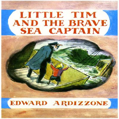 Little Tim and the Brave Sea Captain Audiobook, by Edward Ardizzone