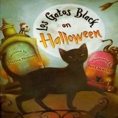 Los Gatos Black on Halloween Audiobook, by Marisa  Montes