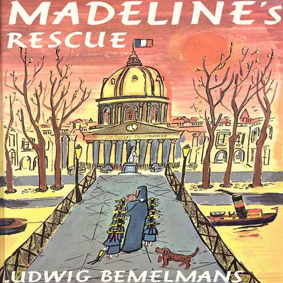 Madeline’s Rescue Audiobook, by Ludwig Bemelmans