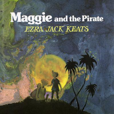 Maggie and the Pirate Audiobook, by Ezra Jack Keats