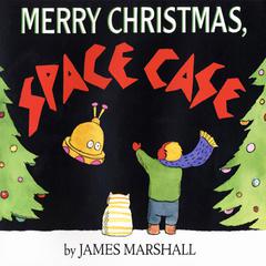 Merry Christmas, Space Case Audiobook, by James Edward Marshall